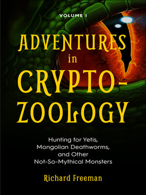 cover image of Adventures in Cryptozoology Volume 1